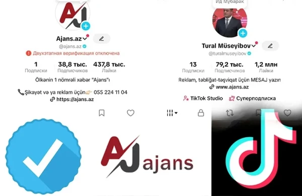 TikTok Ajans.az-ın və Tural Müseyibovun səhifələrini rəsmən təsdiqlədi&nbsp;