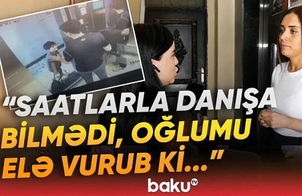 Anası ilk dəfə danışdı&nbsp;