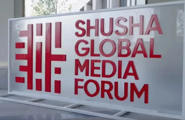 IV Şuşa Qlobal Media Forumunun ƏHƏMİYYƏTİ: Azərbaycan həqiqətləri dünyaya çatdırılır&nbsp;&nbsp;