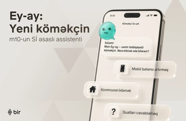 Bir Azərbaycanda ilk süni intellekt əsaslı elektron pulqabı asistentini təqdim edib&nbsp;