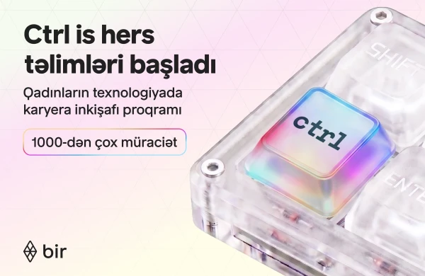 Texnologiyada qadın gücü: Bir "Ctrl is hers” qalibləri üçün təlimlərə başlayıb&nbsp;