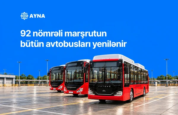 Bakıda 92 nömrəli marşrutun bütün avtobusları yenilənir&nbsp;