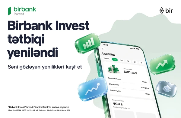 Birbank Invest yeniləndi: investisiya portfelini idarə etmək daha rahat oldu&nbsp;