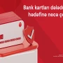 ​​​​​​​Bank kartları dələduzların hədəfinə necə çevrilir?&nbsp;