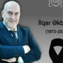 İlqar Əkbərov VƏFAT ETDİ&nbsp;
