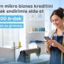 Birbank Biznes-dən mikro biznes kreditinə 5%-dək endirim&nbsp;